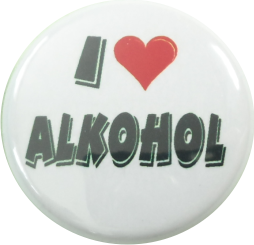 I love Alkohol Button weiss - zum Schließen ins Bild klicken